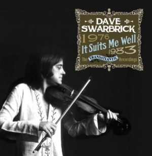 Swarbrick Dave - It Suits Me Well: The Transatlantic i gruppen CD / Pop-Rock hos Bengans Skivbutik AB (2255739)