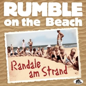 Rumble On The Beach - Randale Am Strand i gruppen CD / Rock hos Bengans Skivbutik AB (2255780)