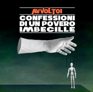 Gli Avvoltoi - Confessioni Di Un Povero Imbecille i gruppen CD / Rock hos Bengans Skivbutik AB (2255805)
