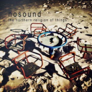Nosound - Northern Religion Of Things i gruppen ÖVRIGT / Övrigt / aub hos Bengans Skivbutik AB (2255866)