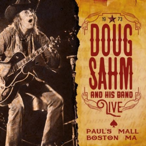 Sahm Doug - 1973 Live - Paul's Mall, Boston i gruppen CD / Country hos Bengans Skivbutik AB (2255919)