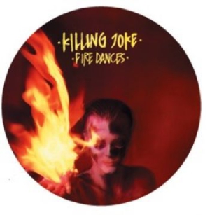Killing Joke - Fire Dances (Picture Vinyl) i gruppen VINYL / Pop hos Bengans Skivbutik AB (2257765)