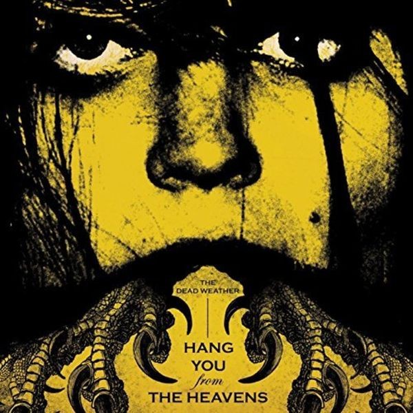 Dead Weather - Hang You From The Heavens i gruppen VINYL / Rock hos Bengans Skivbutik AB (2258539)