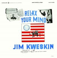 Kweskin Jim - Relax Your Mind i gruppen CD / Country,Svensk Folkmusik hos Bengans Skivbutik AB (2258543)