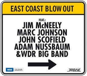 Mcneely Jim  John Scofield Marc J - East Coast Blow Out i gruppen CD / Jazz/Blues hos Bengans Skivbutik AB (2258566)