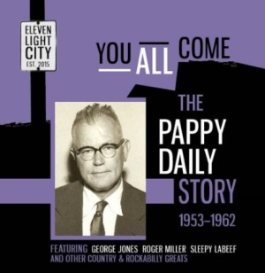 Blandade Artister - You All Come - The Pappy Daily Stor i gruppen CD / Country hos Bengans Skivbutik AB (2258587)
