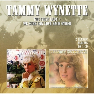 Wynette Tammy - First Lady / We Sure Can Love Each i gruppen CD / Country hos Bengans Skivbutik AB (2258588)