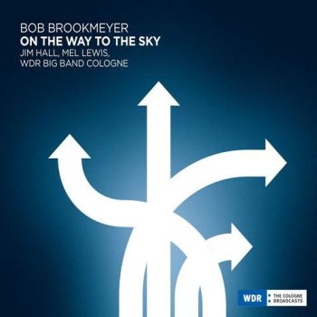 Brookmeyer Bob Jim Hall Mel Lewi - On The Way To The Sky i gruppen CD / Jazz/Blues hos Bengans Skivbutik AB (2258592)