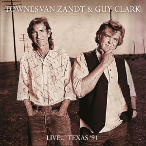 Van Zandt Townes & Guy Clark - Live...Texas '91 i gruppen CD / Country hos Bengans Skivbutik AB (2258630)