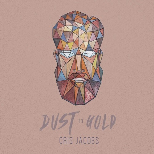 Jacobs Cris - Dust To Gold i gruppen ÖVRIGT / Övrigt / aub hos Bengans Skivbutik AB (2260192)