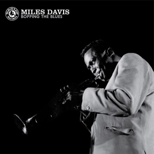 Davis Miles - Bopping The Blues i gruppen VINYL / Jazz hos Bengans Skivbutik AB (2260201)