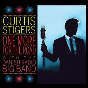 Curtis Stigers Danish Radio Big Ba - One More For The Road i gruppen CD / Jazz hos Bengans Skivbutik AB (2262323)