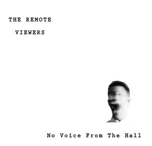 Remote Viewers - No Voice From The Hall i gruppen CD / Jazz/Blues hos Bengans Skivbutik AB (2262842)