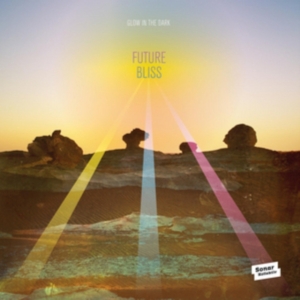 Glow In The Dark - Future Bliss i gruppen VINYL / Pop-Rock hos Bengans Skivbutik AB (2262858)