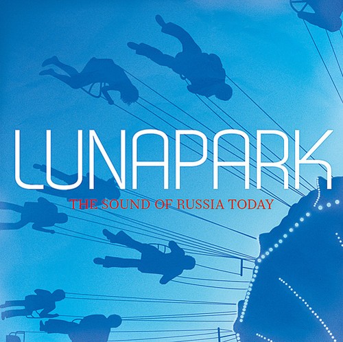 Blandade Artister - Lunapark-The Sound Of Russia T i gruppen CD / Rock hos Bengans Skivbutik AB (2262895)