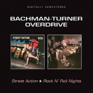 Bachman/Turner Overdrive - Street Action/Rock'n'roll Nights i gruppen CD / Pop-Rock hos Bengans Skivbutik AB (2262974)
