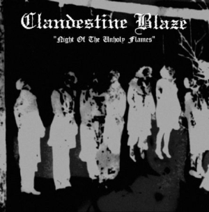 Clandestine Blaze - Night Of The Unholy Flames i gruppen VINYL / Hårdrock hos Bengans Skivbutik AB (2263098)