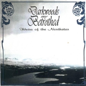 Darkwoods My Betrothed - Heirs Of The Northstar i gruppen CD / Hårdrock/ Heavy metal hos Bengans Skivbutik AB (2263108)