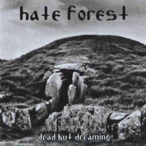 Hate Forest - Dead But Dreaming i gruppen VINYL / Hårdrock hos Bengans Skivbutik AB (2263134)