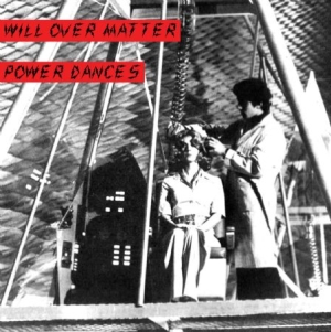 Will Over Matter - Power Dances i gruppen CD / Hårdrock hos Bengans Skivbutik AB (2263256)