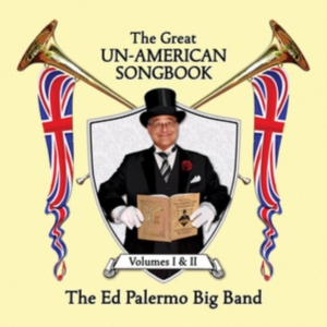 Palermo Ed & Big Band - Great Un-American Songbook i gruppen CD / Jazz hos Bengans Skivbutik AB (2264426)