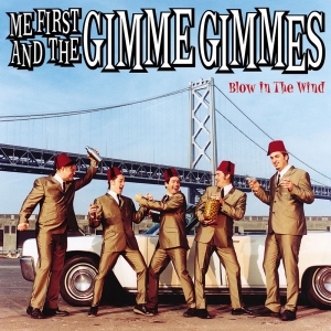Me First And The Gimme Gimmes - Blow In The Wind (Vinyl Lp) i gruppen VINYL / Pop-Rock hos Bengans Skivbutik AB (2264436)