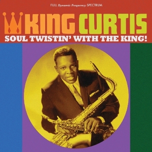 King Curtis - Soul Twistin' With The King i gruppen CD / Pop-Rock,RnB-Soul hos Bengans Skivbutik AB (2278921)