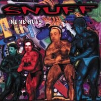 Snuff - Numb Nuts i gruppen CD / Pop-Rock hos Bengans Skivbutik AB (2279004)