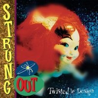 Strung Out - Twisted By Design (Reissue) i gruppen CD / Pop-Rock hos Bengans Skivbutik AB (2279091)