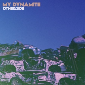 My Dynamite - Otherside - Blue Vinyl i gruppen VI TIPSAR / Vinylkampanjer / Utgående katalog Del 2 hos Bengans Skivbutik AB (2279102)