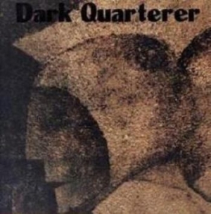 Dark Quarterer - Dark Quarterer i gruppen CD / Hårdrock hos Bengans Skivbutik AB (2279555)