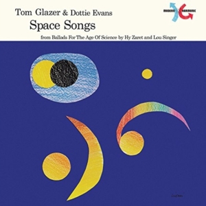 Glazer Tom & Dottie Evans - Space Songs (Red Vinyl) i gruppen VINYL / Jazz hos Bengans Skivbutik AB (2280981)