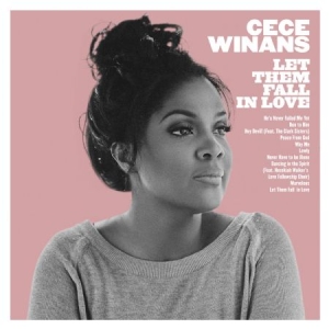 Winans Cece - Let Them Fall In Love i gruppen CD / RNB, Disco & Soul hos Bengans Skivbutik AB (2281033)