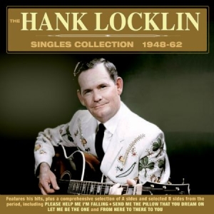 Locklin Hank - Singles Collection 1948-62 i gruppen CD / Country hos Bengans Skivbutik AB (2281080)