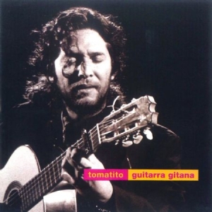 Tomatito - Guitarra Gitana i gruppen CD / Elektroniskt hos Bengans Skivbutik AB (2281202)