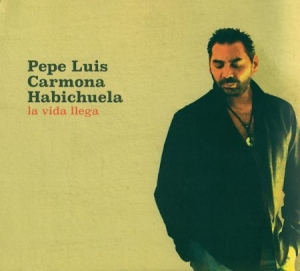 Carmona Pepe Luis - La Vida Llega i gruppen CD / Elektroniskt hos Bengans Skivbutik AB (2281203)