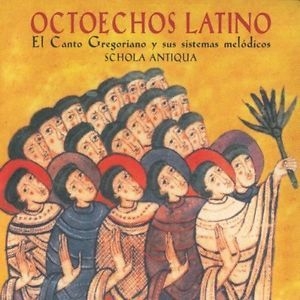 Schola Antiqua - Octoechos Latino i gruppen CD / Elektroniskt hos Bengans Skivbutik AB (2281237)