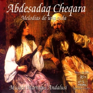 Abdesadaq Cheqara - Melodias De Una Vida i gruppen CD / Elektroniskt hos Bengans Skivbutik AB (2281256)