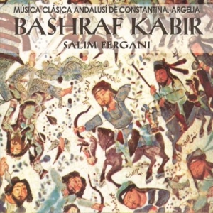 Fergani Salim - Bashraf Kabir i gruppen CD / Elektroniskt hos Bengans Skivbutik AB (2281285)