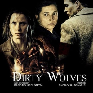 De Oteyza Sergio Moure - Dirty Wolves i gruppen CD / Film/Musikal hos Bengans Skivbutik AB (2281292)