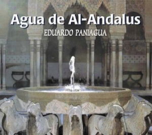 Paniagua Eduardo - Agua De Al- Andalus i gruppen CD / Elektroniskt hos Bengans Skivbutik AB (2281298)
