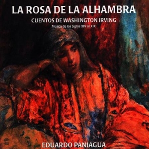 Paniagua Eduardo - La Rosa De La Alhambra i gruppen CD / Elektroniskt hos Bengans Skivbutik AB (2281309)