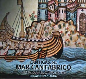 Paniagua Eduardo - Cantigas Del Mar Cantabrico i gruppen CD / Elektroniskt hos Bengans Skivbutik AB (2281310)
