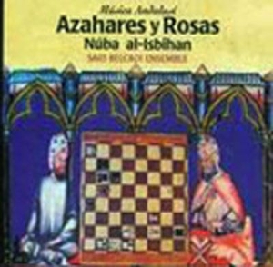 Al-Isbihan Nuba - Azahares Y Rosa i gruppen CD / Elektroniskt hos Bengans Skivbutik AB (2281317)