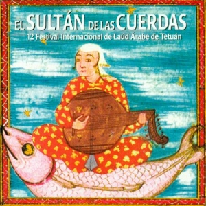 Blandade Artister - El Sultan De Las Cuerdas i gruppen CD / Elektroniskt hos Bengans Skivbutik AB (2281319)