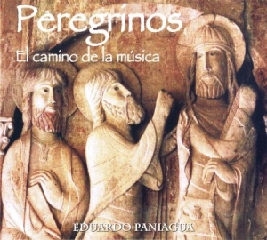 Paniagua Eduardo - Peregrinos - El Camino De La Musica i gruppen CD / Elektroniskt hos Bengans Skivbutik AB (2281323)