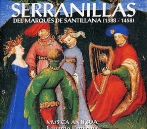 Paniagua Eduardo - Serranillas Del Marques De Santilla i gruppen CD / Elektroniskt hos Bengans Skivbutik AB (2281334)