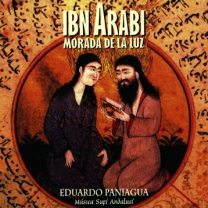 Paniagua Eduardo - Ibn Arabi-Morada De La Luz i gruppen CD / Elektroniskt hos Bengans Skivbutik AB (2281341)