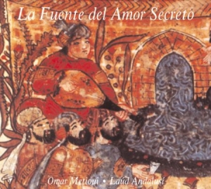 Metioui Omar - La Fuente Del Amor Secreto i gruppen CD / Elektroniskt hos Bengans Skivbutik AB (2281343)