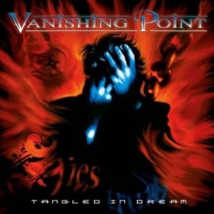 Vanishing Point - Tangled In Dream (Re-Release 2 Cd) i gruppen CD / Hårdrock hos Bengans Skivbutik AB (2282114)
